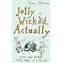 Jolly Wicked Actually: The 100 Words That Make Us English