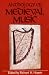  : Anthology of Medieval Music