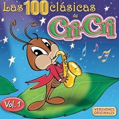 Las 100 Clasicas de Cri Cri, Vol. 1