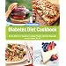 Diabetes Diet Cookbook: Discover the New Fiber-FULL Eating Plan for Weight Loss