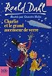 Charlie et le grand ascenseur de verre