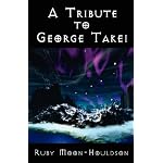 A Tribute to George Takei - A Reference book cover