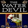 The Water Devil: A Margaret of Ashbury Novel, Book 3
