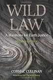 Wild Law: A Manifesto for Earth Justice