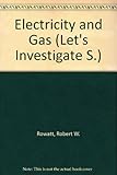 Let's investigate electricity and gas