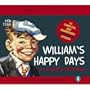 William's Happy Days