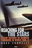 Reaching for the stars : a history of Bomber Command