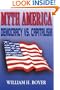 Myth America: Democracy Vs. Capitalism