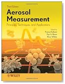 Aerosol Measurement: Principles, Techniques, and Applications