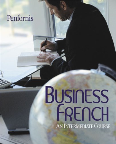 Business French: An Intermediate Course