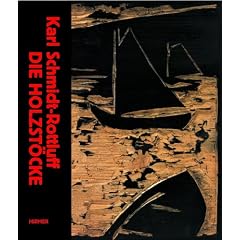 Karl Schmidt-Rottluff: Die Holzst�cke; Katalogbuch zur Ausstellung in Berlin, Br�cke Museum, Dezember 2011-Februar 2012