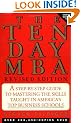 The Ten-day MBA: A Step-by-step Guide to Mastering the Skills Taught in America's Top Business Schools
