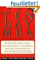 Ten-day MBA, The, Rev.: A Step-By-step Guide To Mastering The Skills Taught In America's Top Business Schools