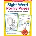 Sight Word Poetry Pages: 100 Fill-in-the-Blank Practice Pages That Help Kids Really Learn the Top High-Frequency Words
