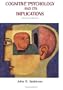 Cognitive Psychology and its Implications