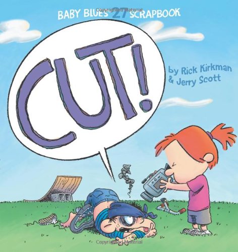Cut!: Baby Blues Scrapbook #27