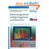 Chromatogramme richtig integrieren und bewerten: Ein Praxishandbuch f�r die HPLC und GC