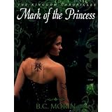 Mark of the Princess (The Kingdom Chronicles)
