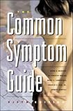 The Common Symptom Guide