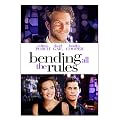 Bending All the Rules