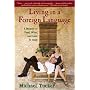 Living in a Foreign Language: A Memoir of Food, Wine, and Love in Italy