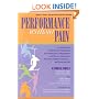 Performance without Pain: A Step-by-Step Nutritional Program for Healing Pain, Inflammation and Chronic Ailments in Musicians, Athletes, Dancers. . . and Everyone Else