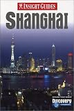 Insight Guide Shanghai (Insight Guides)