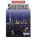Shanghai Insight Guide (Insight Guide Shanghai)