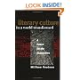 Literary Culture in a World Transformed: A Future for the Humanities