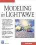 Modeling in LightWave (With CD-ROM) (Graphics Series)