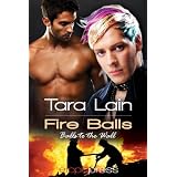 Fire Balls ~ Tara Lain