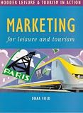 Marketing for Leisure and Tourism (Hodder GNVQ - Leisure & Tourism in Action)