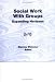 Books : Social Work With Groups: Expanding Horizons