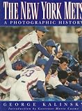 The New York Mets: A Photographic History