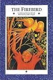 The Firebird : A Traditional Russian Folktale