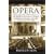 Opera: An Encyclopedia of World Premieres And Significant Performances, Singers, Composers, Librettists, Arias and Conductors, 1597-2000