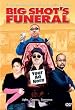 Big Shot's Funeral
