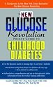 The New Glucose Revolution Pocket Guide to Childhood Diabetes