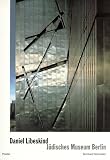 Daniel Libeskind - J&uuml;disches Museum Berlin - Bernhard Schneider