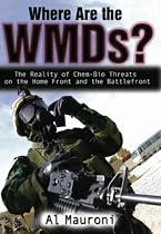 Where Are the Wmds?: The Reality of Chem-bio Threats on the Home Front And the Battlefront