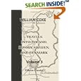 Travels into Poland, Russia, Sweden, and Denmark: Volume 3 by Europe Travel Books