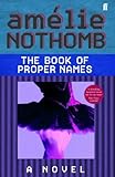 The Book of Proper Names : A Novel