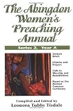 The Abingdon Womens Preaching Annual
