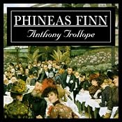 Phineas Finn | Anthony Trollope