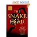 The Snakehead: An Epic Tale of the Chinatown Underworld and the American Dream