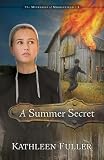 A Summer Secret (The Mysteries of Middlefield Series): The Mysteries of Middlefield Series, Book 1
