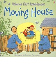 Moving House (Usborne First Experiences)