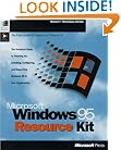 MS Windows 95 Resource Kit (Microsoft Professional Editions)