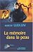 La mémoire dans la peau (Jason Bourne, #1)
