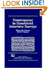 Nonresponse in Household Interview Surveys (Wiley Series in Survey Methodology)